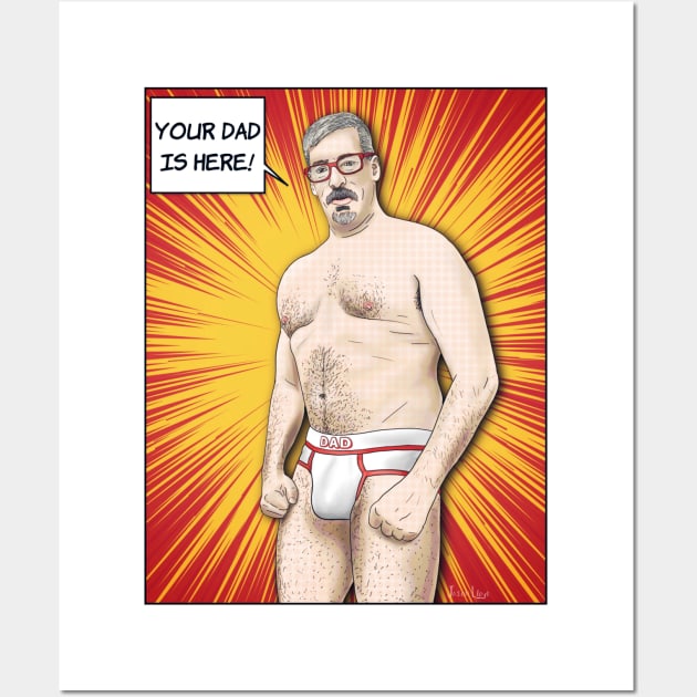 Your Dad Wall Art by JasonLloyd